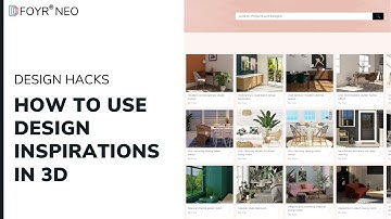 How to use Design Inspirations in 3D | Foyr Neo