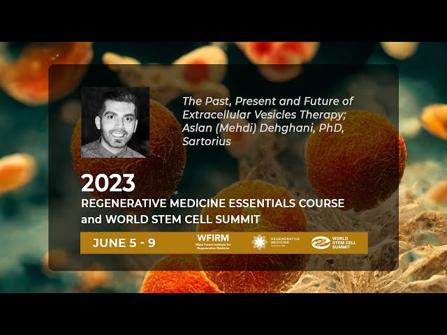 The Past, Present and Future of Extracellular Vesicles Therapy - Mehdi (Aslan) Dehghani, PhD