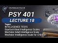 Psy401 clinical psychology lecture 18 intelligence test @Delphinium-yıldırım