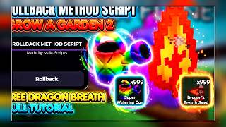 NEW Grow A Garden 2 Rollback Method! 🔥 SAFE & KEYLESS | Free Dragon Breath