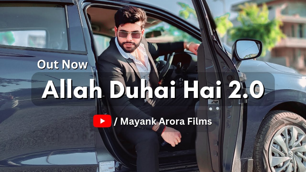 Allah Duhai Hai 20  Mayank Arora Films  New Song  New Version  2023  Hit Song  4K UHD  Race4