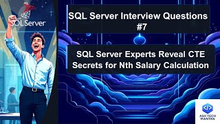 SQL Server Experts Reveal CTE Secrets for Nth Salary Calculation