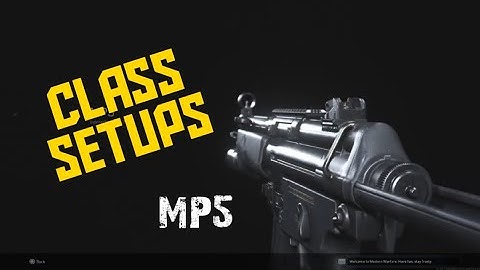 Call of Duty Modern Warfare Class Setups - MP5