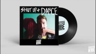 Walk The Moon - Shut Up And Dance (Sebastian Wibe Remix)