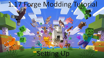 Minecraft Forge Modding Tutorial 1.17.1 - Setting Up