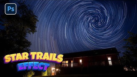 Night Sky : Star Trails Tutorial in Photoshop | Wizard of Graphics