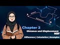 Distance and Displacement | Class 9 Physics Chapter 2 Lecture 3 | National Book Foundation