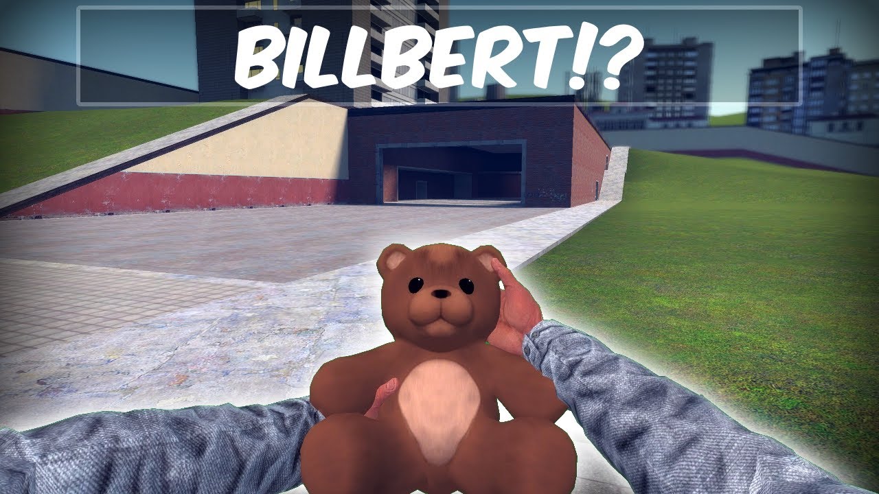 Don't worry! Billbert will able to Comfort You! in (GMod) - YouTube