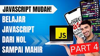 Part 4 - Belajar Javascript Dari Nol Sampai Mahir (Mengenal Variabel dalam Javascript)