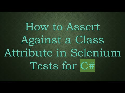 How to Assert Against a Class Attribute in Selenium Tests for C#
