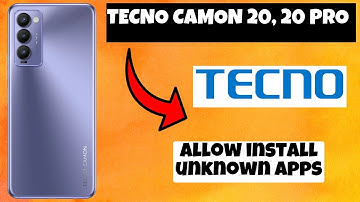 Tecno Camon 20, 20 Pro Allow install unknown apps || How to install unknown apps