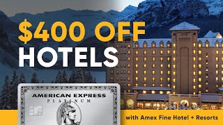 SAVE $400 on luxury hotels with American Express Platinum