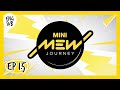 Mini Mew Journey (มิวเจอนี่!) EP. 1.5