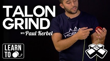 Learn the Talon Grind Yo-Yo Trick - YoYoExpert Tutorial by Paul Kerbel!