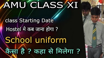 amu class XI Hostel allotment 2023 || amu school uniform || Hall Assigned || class starting date