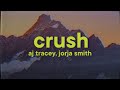 AJ Tracey Jorja Smith Crush Lyrics 