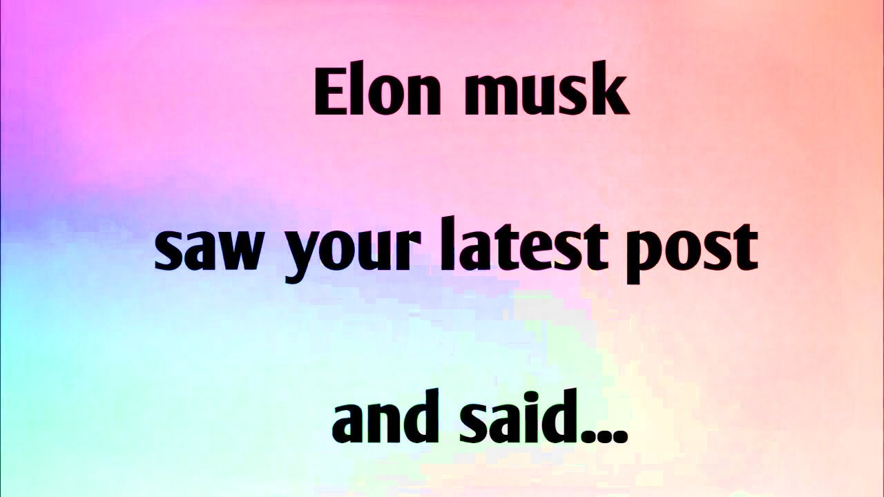 ELON MUSK SAW