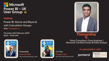 Power BI: Above and Beyond with Calculation Groups with Thimantha V.