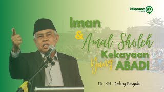 Dua Hal Yang Suka Jadi Kesombongan Orang | DR  KH Dedeng Rosyidin