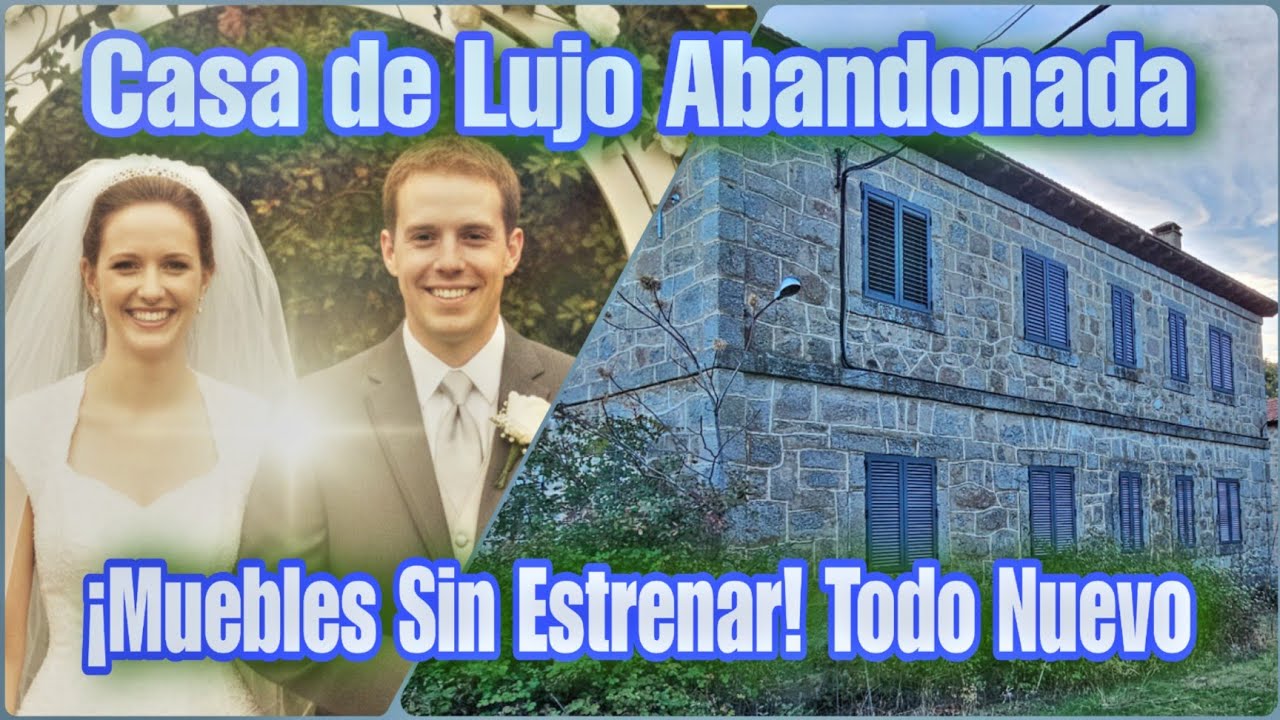 RECIÉN CASADOS Y SIN FINAL FELIZ: CASA De LUJO ABANDONADA Con Muebles SIN ESTRENAR // AnitaNext