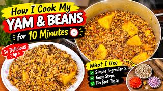 How I Cook Beans In Just 10 Minutes Easy Beans Recipe