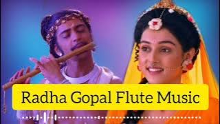 Radha Gopal Flute Music From Radha Krishna 🎵