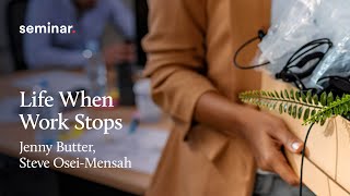 Life When Work Stops | LICC