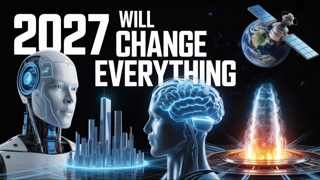 World In 2027 New Technology Trends That Will Shape the World in 2027 - YouTube