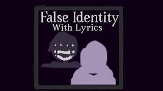 False Identity with lyrics//Analog Funkin