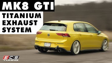 The BEST Titanium Exhaust For Your MK8 GTI! | ECS Tuning Product Highlight