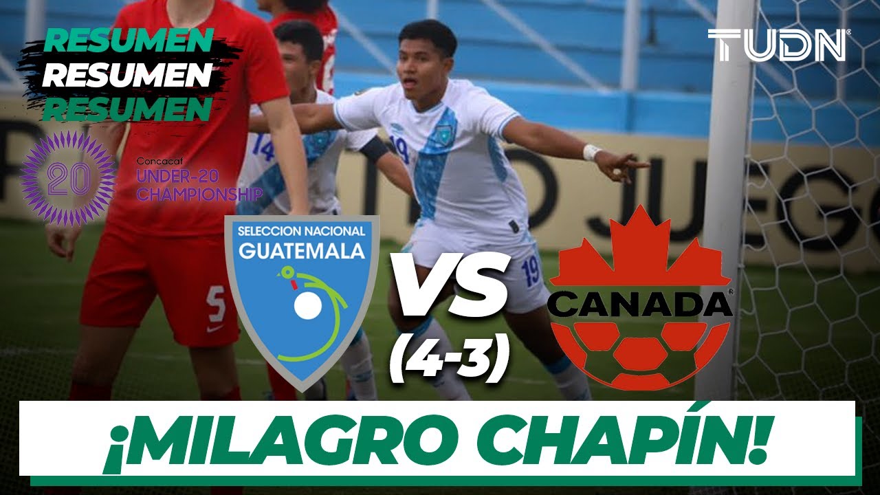 Resumen Guatemala (4) vs (3) Canadá CONCACAF Sub 20 TUDN YouTube