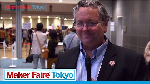 Maker Faire Tokyo 2014 : 5min Recap - Makers & Dale Dougherty Interviews