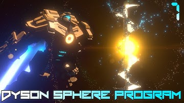 I Built The Sphere! Dyson Sphere Program Gameplay Series EP7 Season 1