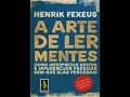 A Arte de Ler Mentes LIVRO COMPLETO - audiobook GRATIS