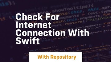check for internet connection with swift