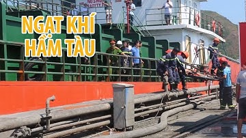 Thảm kịch: Ba công nhân chết do ngạt khí trong hầm tàu