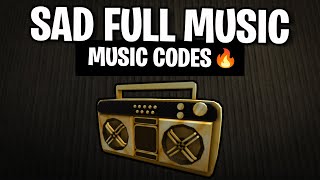 SAD FULL MUSIC Roblox Music Codes/ids (SEPTEMBER 2025)