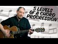 5 levels of a chord progression  guitar chords