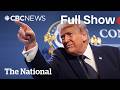 CBC News The National Trump Says U S Hasn T Won Enough In Iran