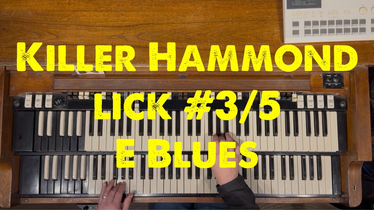 🎹 Убойный рифф на органе Хаммонда № 3/5 - Ми блюз