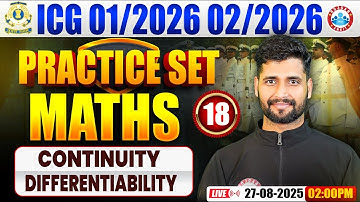 ICG GD Maths Practice Set | Maths Practice Set #18 | continuity and differentiability  | Coast Guard