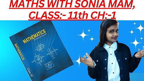 NCERT Math Class 11th Chapter 1 Sets Introduction (In easy explanation) #ncert #set #Soniamam #maths