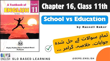 📚 Chapter 16 - School vs  Education: Exercise | 11th Class English Textbook | All KPK Boards