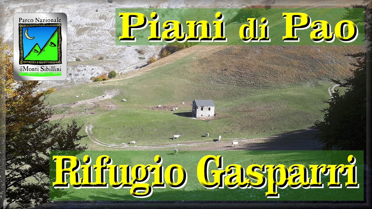 Trekking Santuario di Macereto - Piani di Pao - Rifugio Gasparri (Video Guida)