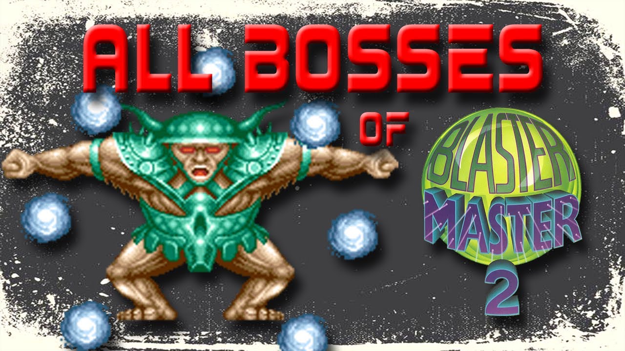 Blaster Master 2 Genesis All Bosses YouTube