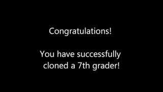 Somatic Cell Nuclear Transfer in a 7th Grader (2014)