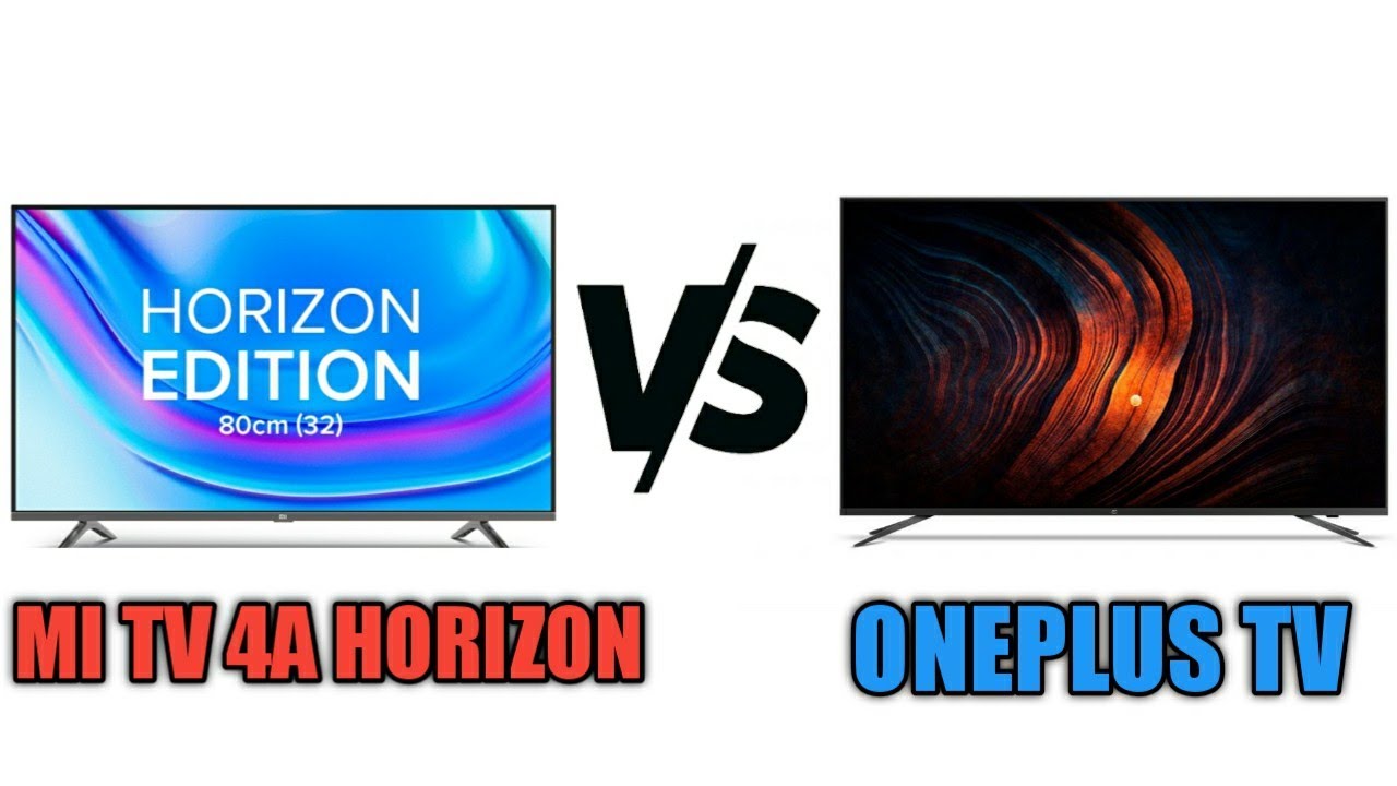 MI TV 4A Horizon Edition 32" vs Oneplus TV 32" | Which One Is Best 32 inch TV In India??? 🔥🔥🔥