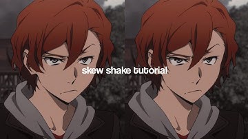 tutorial ~; skew shake on alight motion