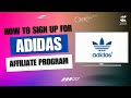 How to Sign up For Adidas Affiliate Program