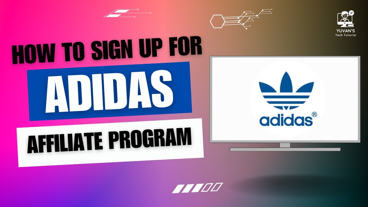 How to Sign up For Adidas Affiliate Program